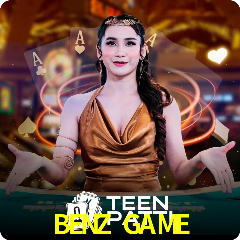BENZ GAME — Live Teen Patti dealer live indian cards | Play on Android APK & iPhone for real money | Ezugi